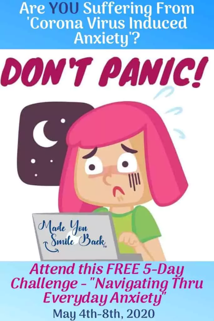 FREE 5-DAY MENTAL HEALTH CHALLENGE - 'NAVIGATING THRU EVERYDAY ANXIETY' MAY 4, 2020 BY MADE YOU SMILE BACK
