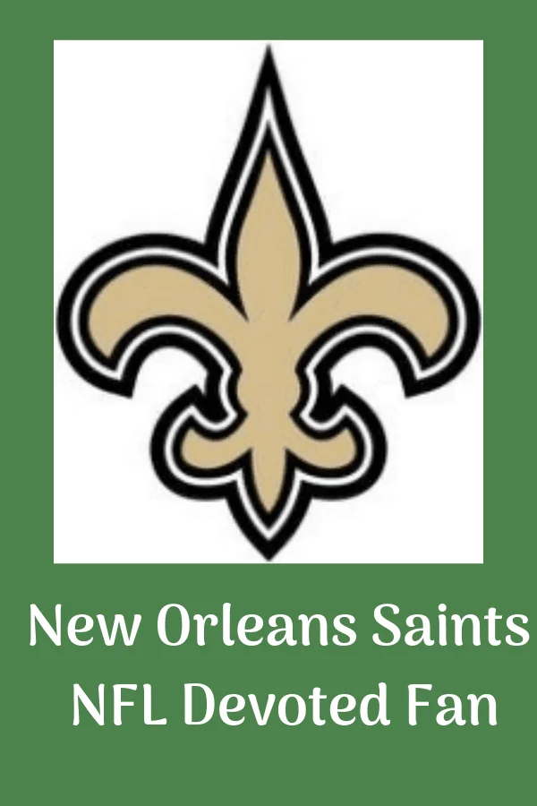 New Orleans Saints Fan, Made You Smile Back January 2019 Baby Boomer of the Month, Made You Smile, Make You Smile