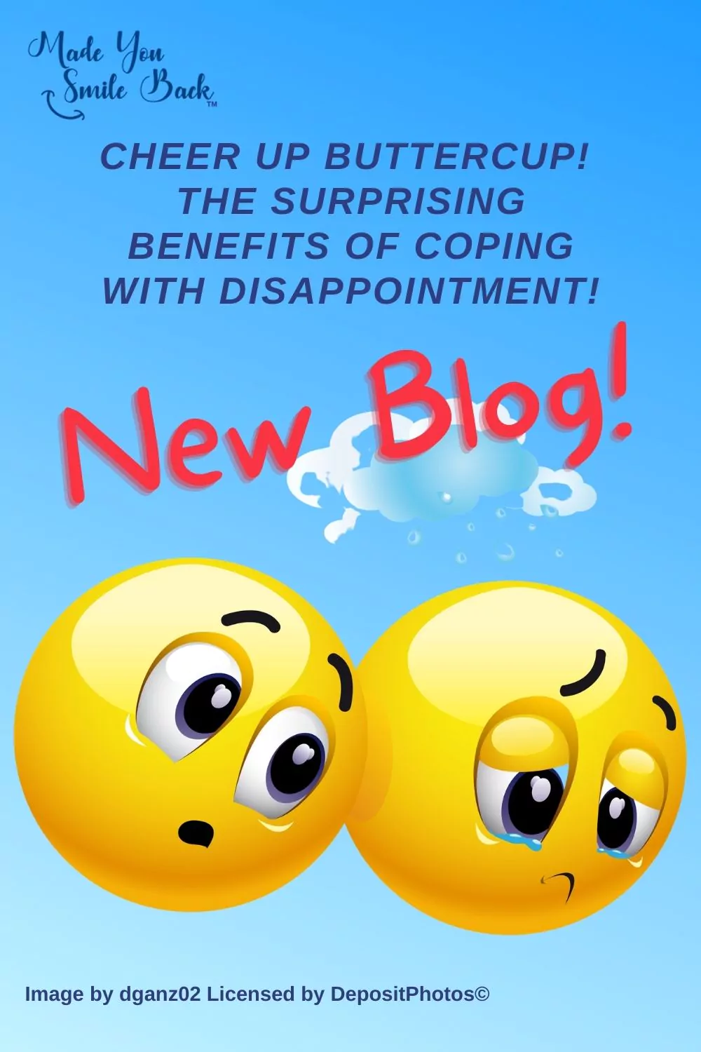 Cheer Up Buttercup! The Surprising Benefits of Coping with Disappointment
