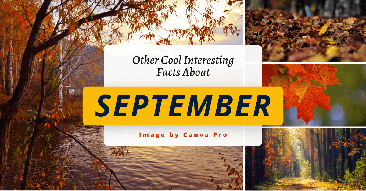 September Hot Topics Serendipity Fun Facts About September