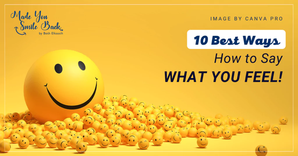 10 Best Ways How to Say What You Feel