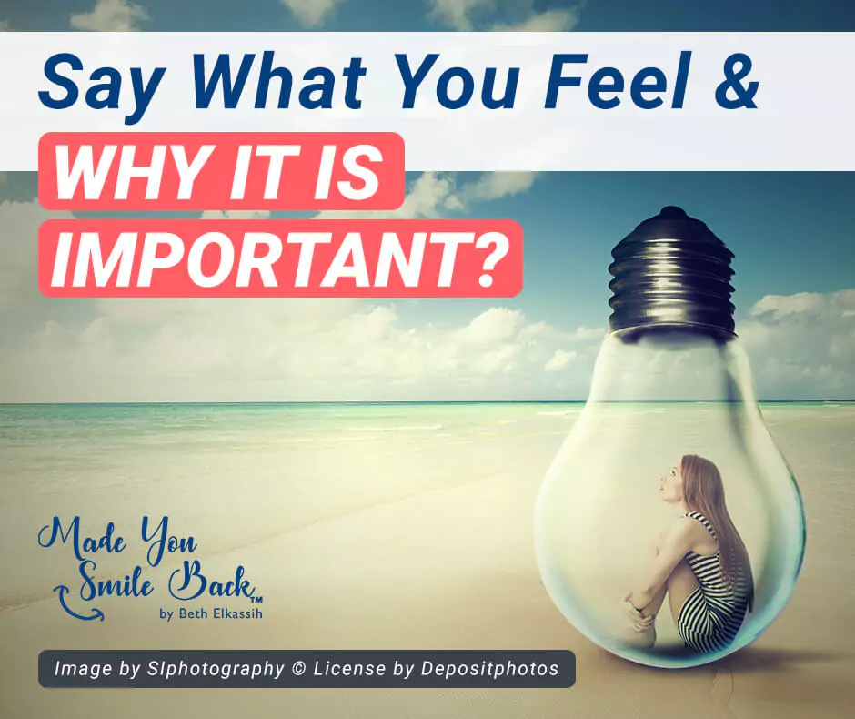Say What You Feel Why it is Important Blog Images Made You Smile Back Feature Image