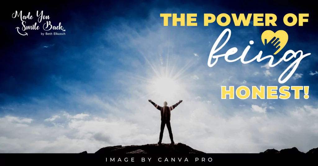The Power Of Being Honest
