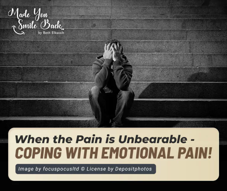 When the Pain is Unbearable – Coping with Emotional Pain