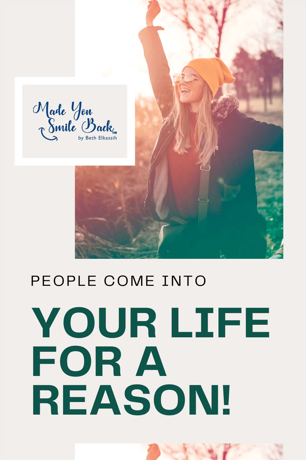 People Come Into Your Life for a Reason