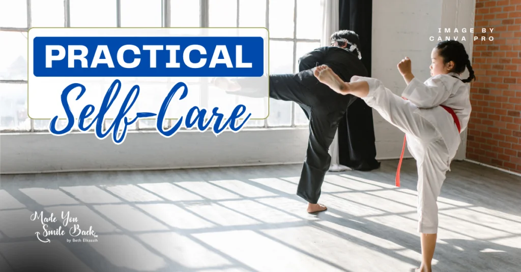 Practical Self-Care