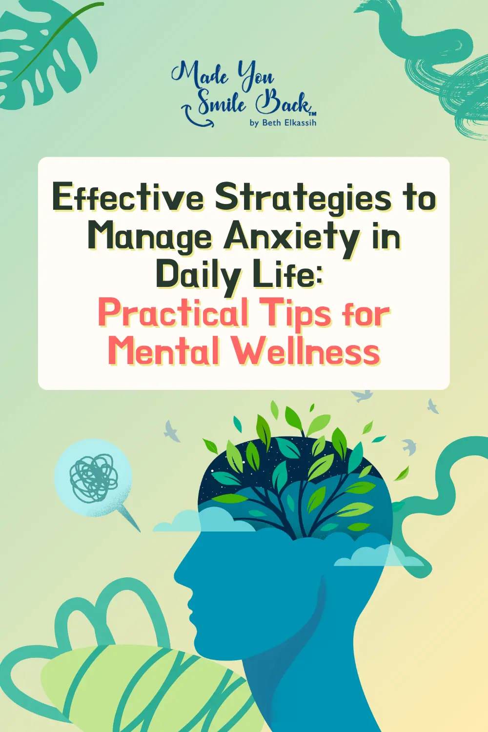 Effective Strategies to Manage Anxiety in Daily Life: Practical Tips for Mental Wellness
