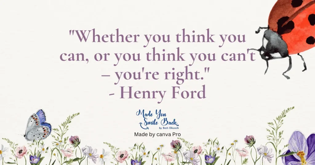 25 Really Good Quotes To Inspire And Motivate You Daily &Raquo; Whether You Think You Can Or You Think You Cant – Youre Right. Henry Ford