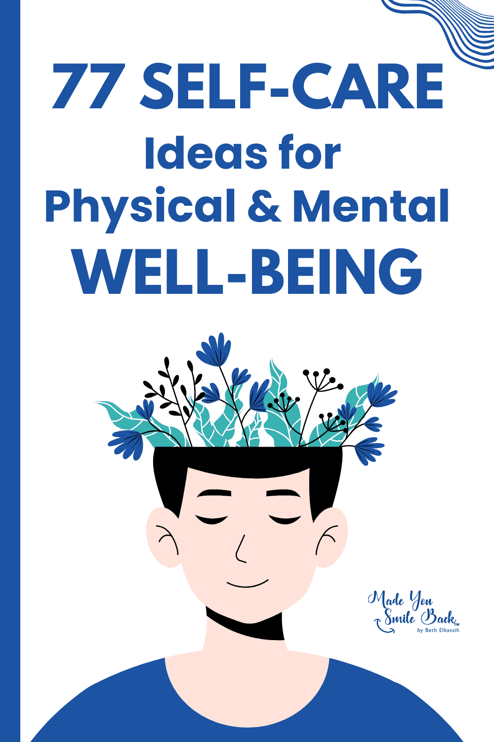 77 Self-Care Ideas for Physical & Mental Well-Being