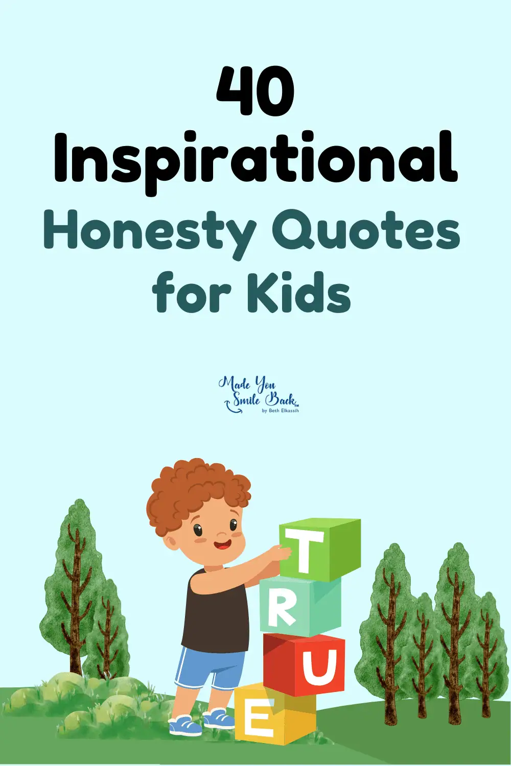 40 Inspirational Honesty Quotes for Kids