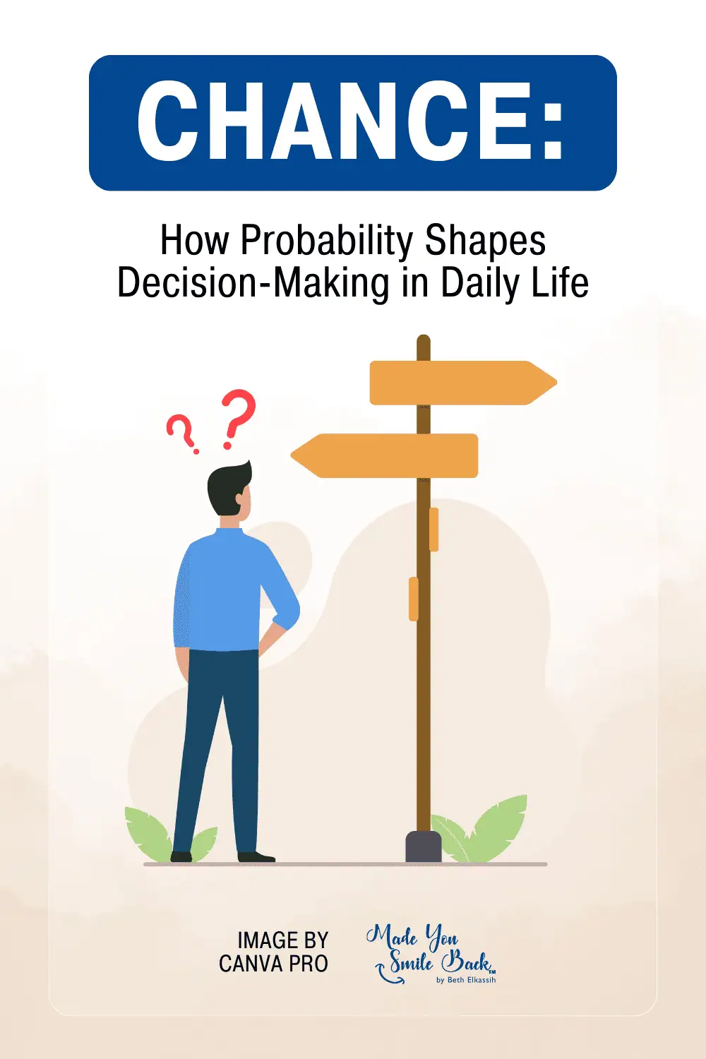 Chance: How Probability Shapes Decision-Making in Daily Life