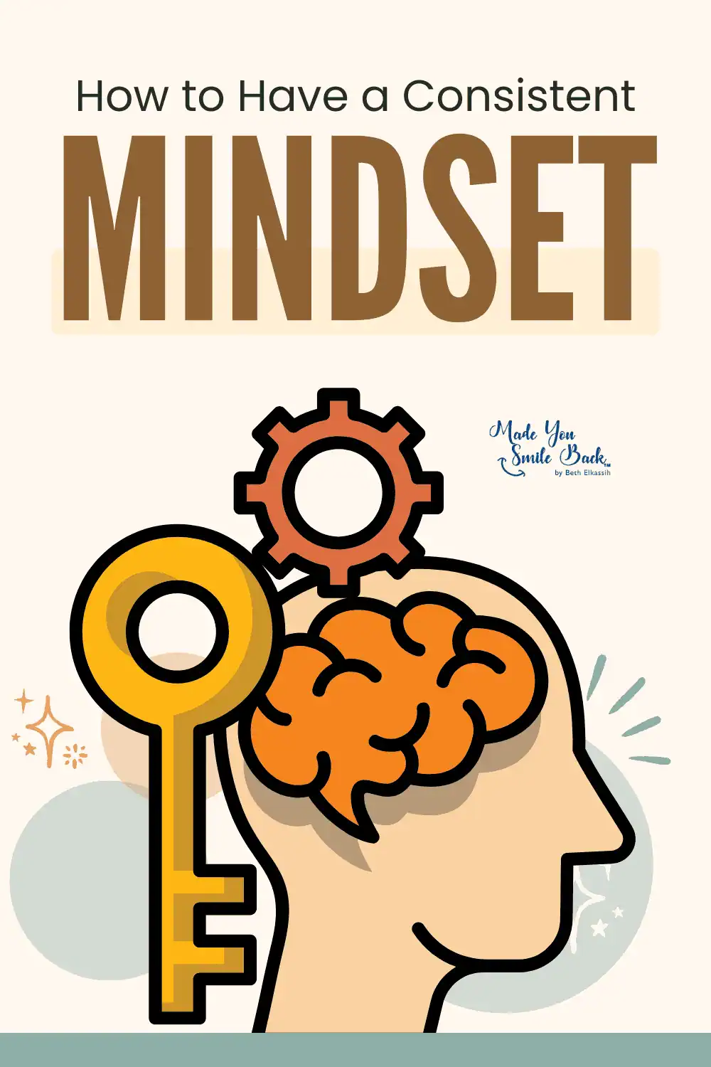 How to Have a Consistent Mindset