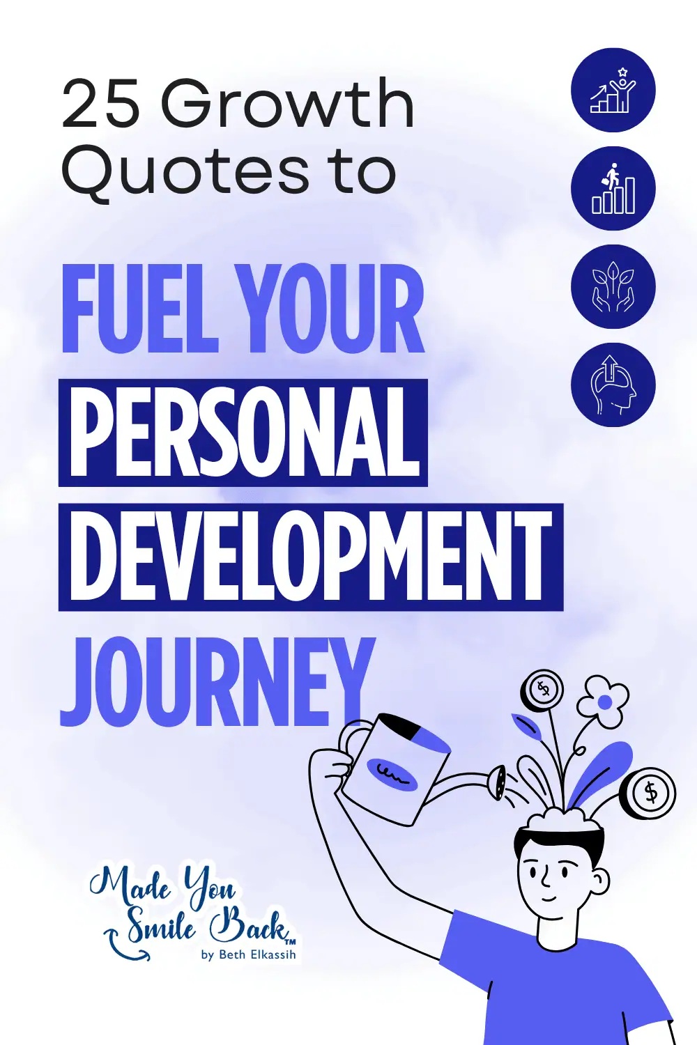 25 Growth Quotes to Fuel Your Personal Development Journey