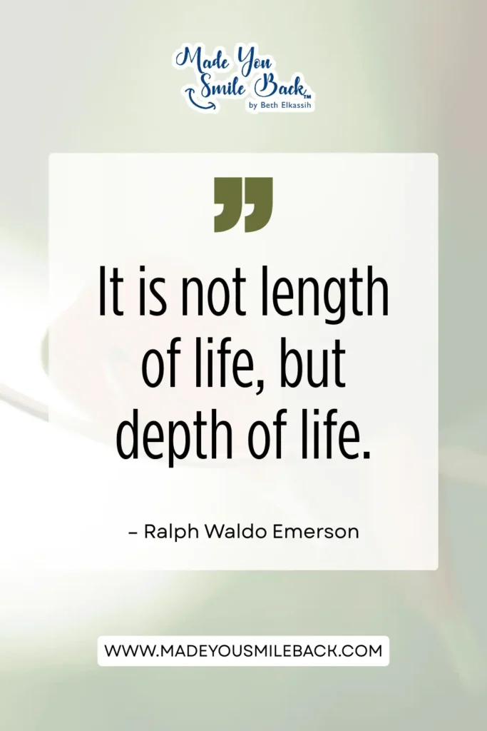 25 Top Book Quotes For Inspiration And Insight &Raquo; It Is Not Length Of Life But Depth Of Life. – Ralph Waldo Emerson
