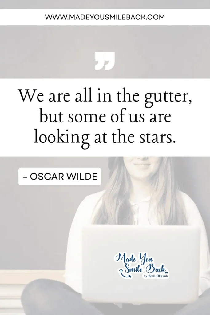 25 Top Book Quotes For Inspiration And Insight &Raquo; We Are All In The Gutter But Some Of Us Are Looking At The Stars. – Oscar Wilde