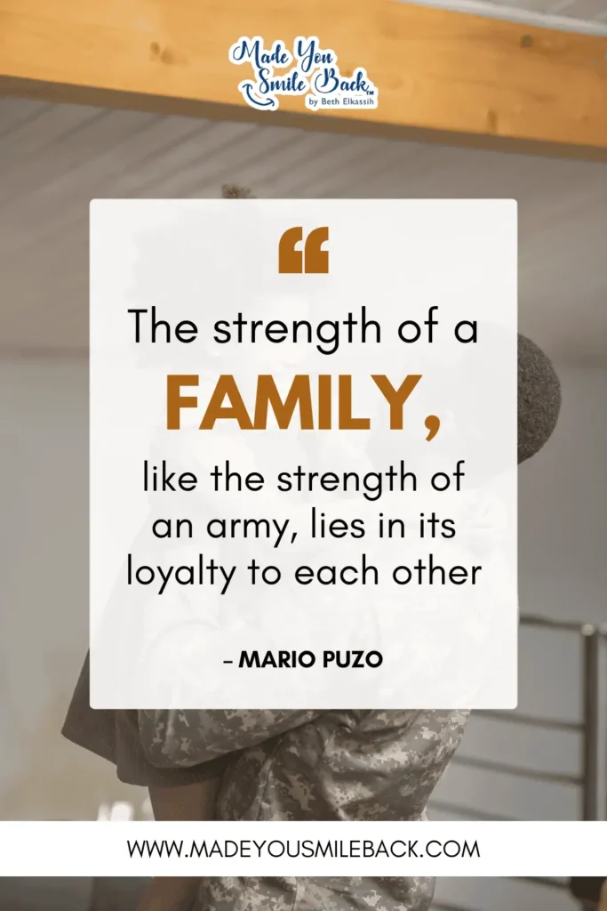 25 Fun Family Quotes For Everyday Inspiration &Raquo; The Strength Of A Family Like The Strength Of An Army Lies In Its Loyalty To Each Other. – Mario Puzo