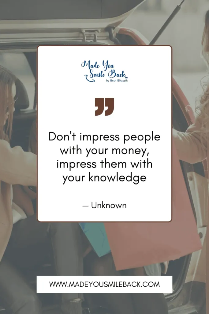 25 Impress Quotes That Will Elevate Your Mindset And Inspire Success &Raquo; Dont Impress People With Your Money Impress Them With Your Knowledge. — Unknown