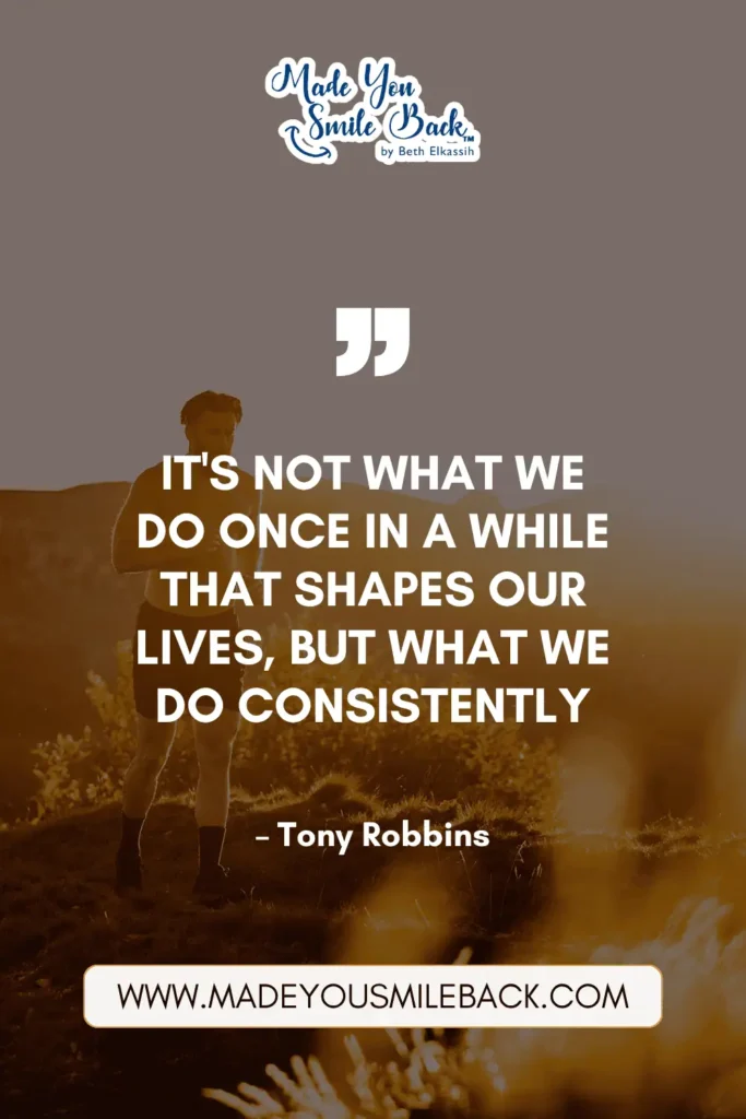 25 Consistency Quotes To Build Discipline And Achieve Long-Term Success &Raquo; Its Not What We Do Once In A While That Shapes Our Lives But What We Do Consistently. – Tony Robbins