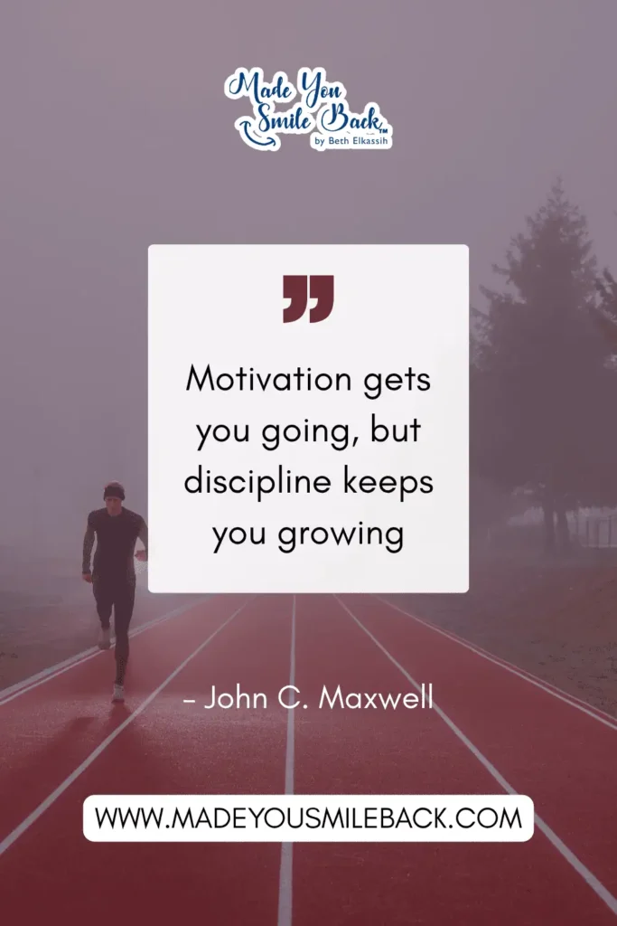 25 Consistency Quotes To Build Discipline And Achieve Long-Term Success &Raquo; Motivation Gets You Going But Discipline Keeps You Growing. – John C. Maxwell