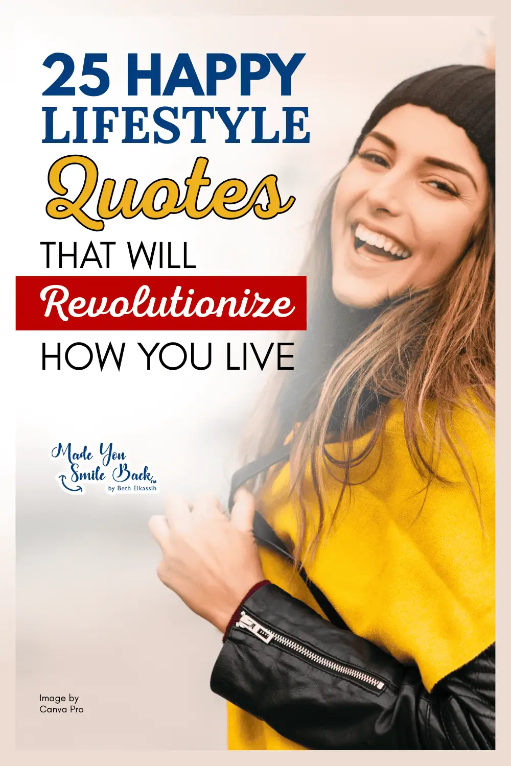 25 Happy Lifestyle Quotes That Will Revolutionize How You Live