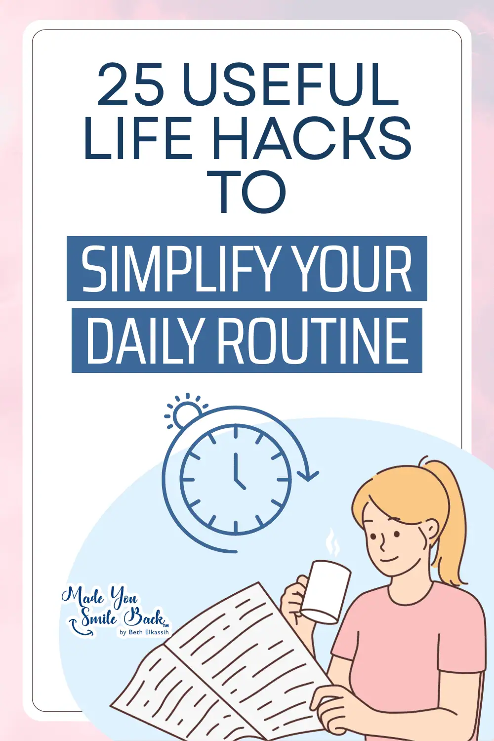 25 Useful Life Hacks to Simplify Your Daily Routine