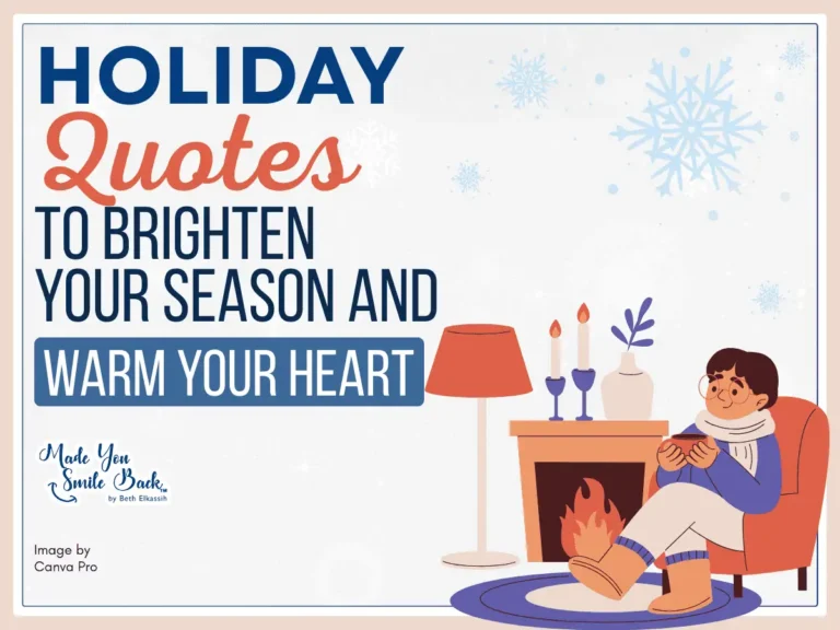 Holiday Quotes to Brighten Your Season and Warm Your Heart