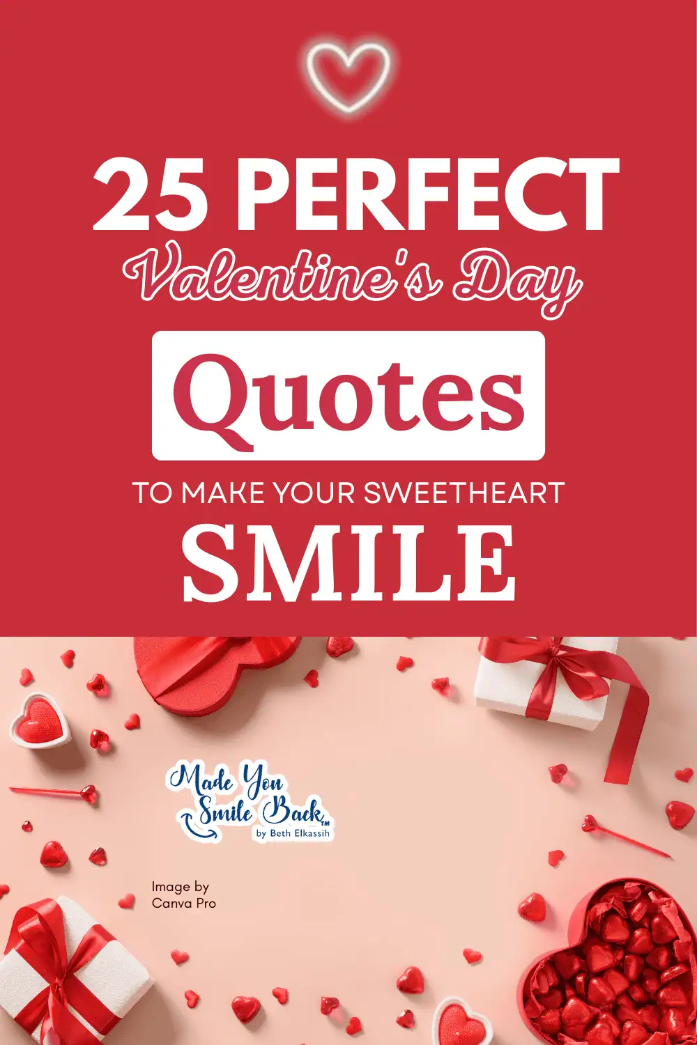 25 Perfect Valentine\'s Day Quotes to Make Your Sweetheart Smile