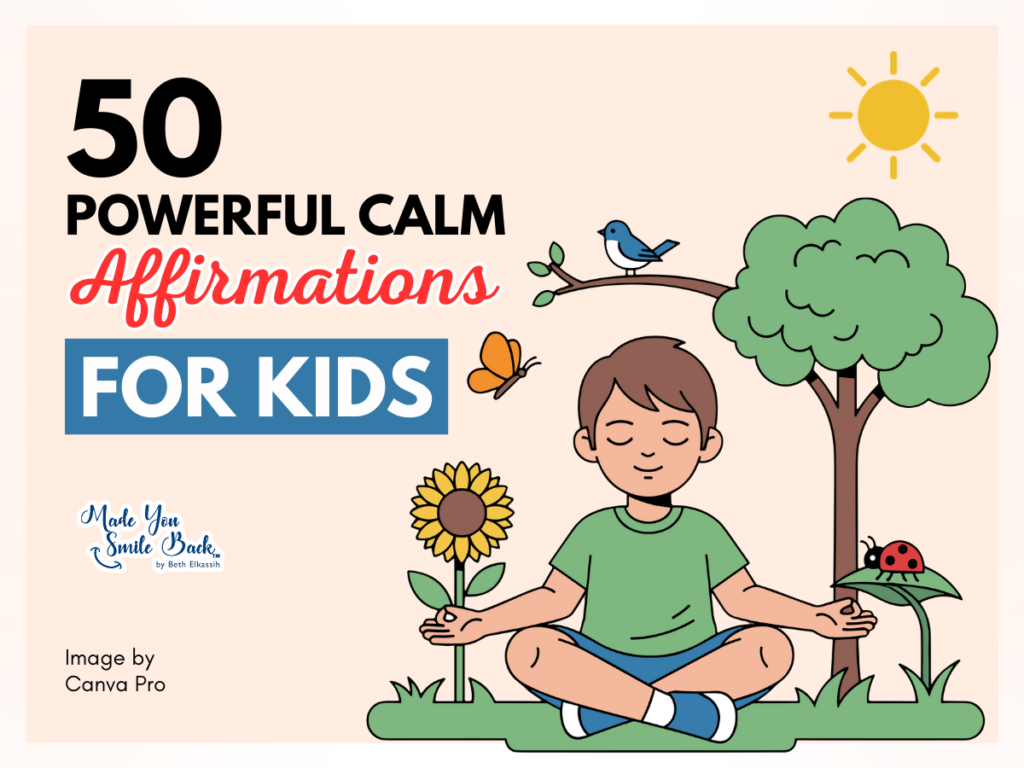 50 Powerful Calm Affirmations for Kids