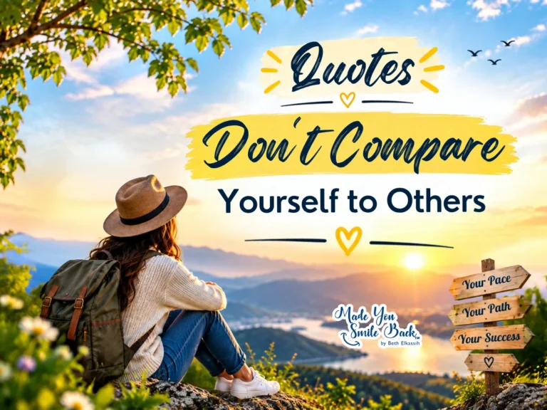 Quotes – Don’t Compare Yourself to Others